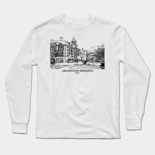 Arlington Heights - Illinois Long Sleeve T-Shirt